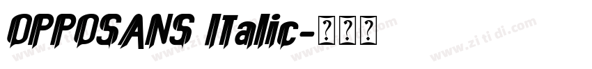 OPPOSANS Italic字体转换